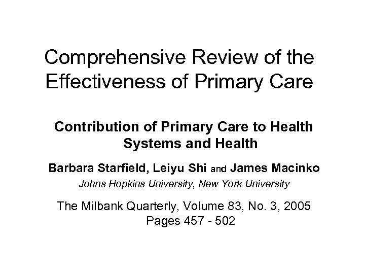 Comprehensive Review of the Effectiveness of Primary Care Contribution of Primary Care to Health