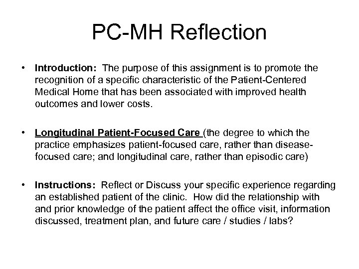 PC-MH Reflection • Introduction: The purpose of this assignment is to promote the recognition