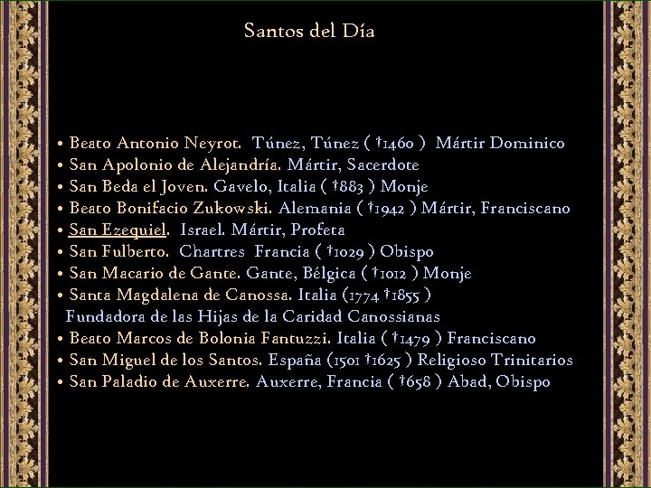 Santos del Día • Beato Antonio Neyrot. Túnez, Túnez ( † 1460 ) Mártir