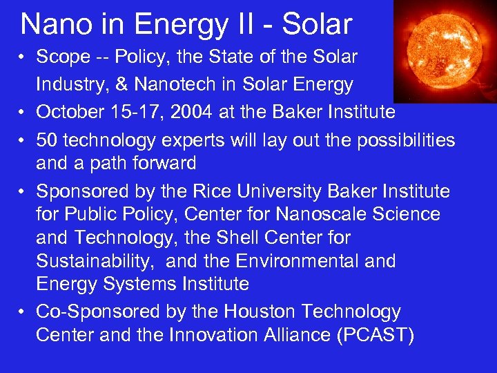 Nano in Energy II - Solar • Scope -- Policy, the State of the