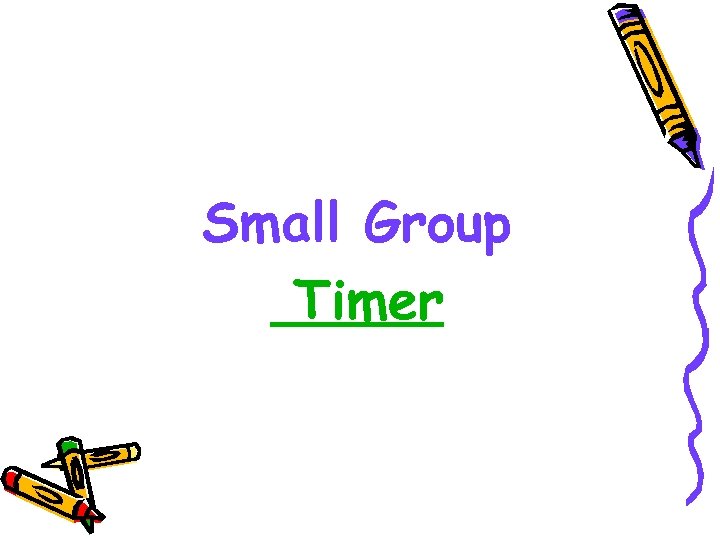 Small Group Timer 