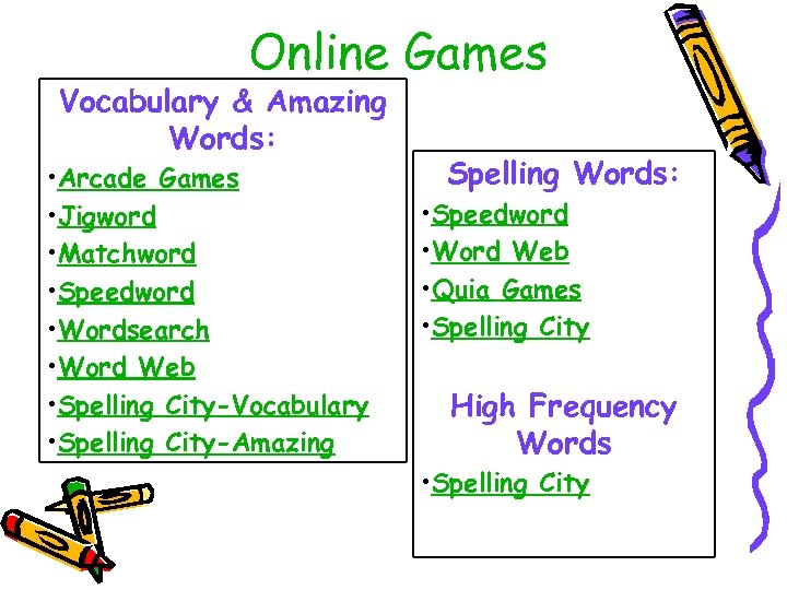 Online Games Vocabulary & Amazing Words: • Arcade Games • Jigword • Matchword •