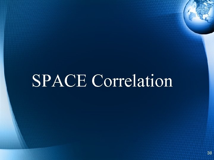 SPACE Correlation 38 