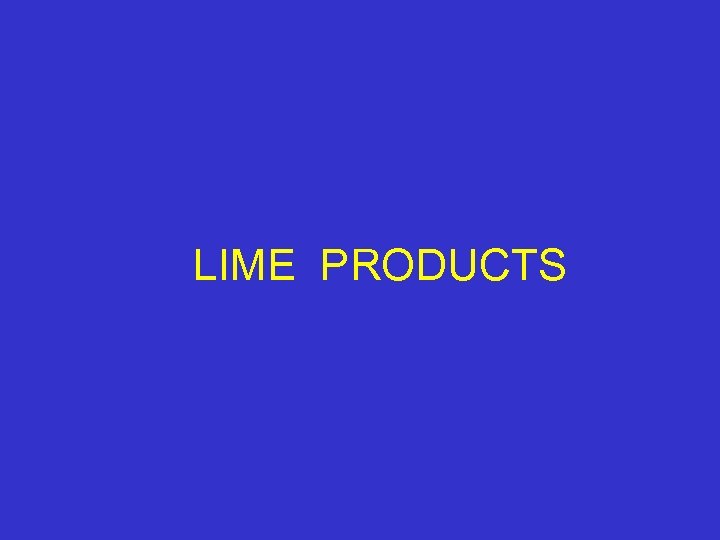 LIME PRODUCTS 