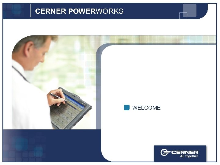 CERNER POWERWORKS WELCOME 