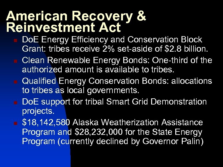 American Recovery & Reinvestment Act n n n Do. E Energy Efficiency and Conservation