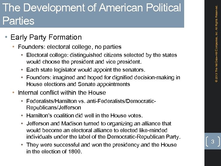 © 2013 The Mc. Graw-Hill Companies, Inc. All Rights Reserved. The Development of American