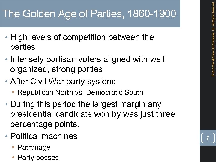 © 2013 The Mc. Graw-Hill Companies, Inc. All Rights Reserved. The Golden Age of