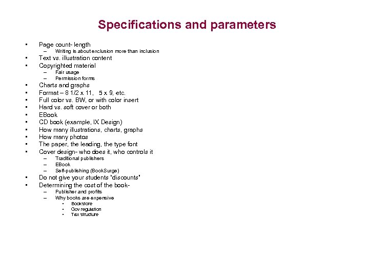  Specifications and parameters • Page count- length – • • Text vs. illustration