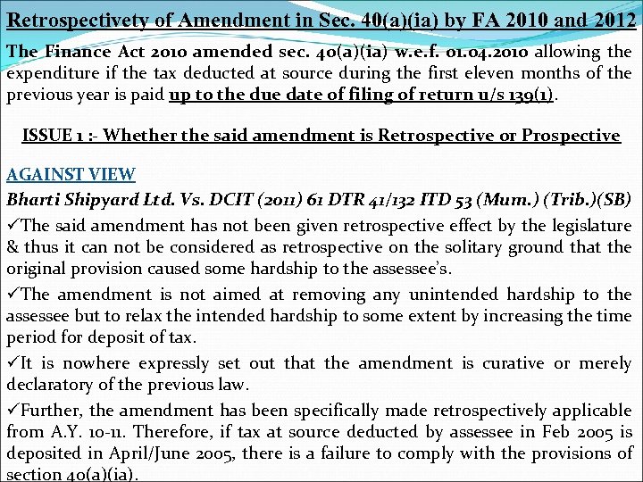 Retrospectivety of Amendment in Sec. 40(a)(ia) by FA 2010 and 2012 The Finance Act
