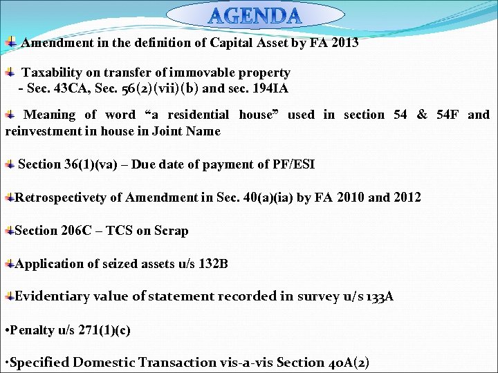  Amendment in the definition of Capital Asset by FA 2013 Taxability on transfer