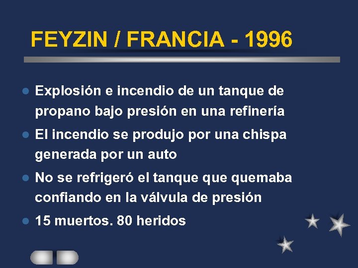 FEYZIN / FRANCIA - 1996 l Explosión e incendio de un tanque de propano