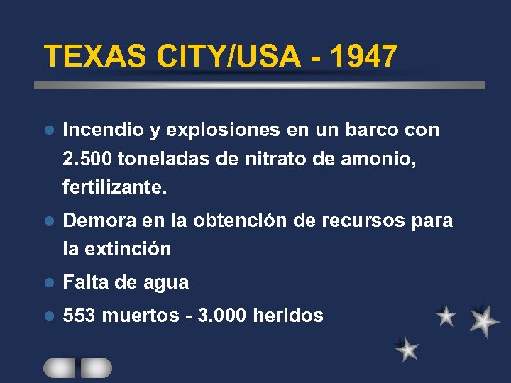 TEXAS CITY/USA - 1947 l Incendio y explosiones en un barco con 2. 500