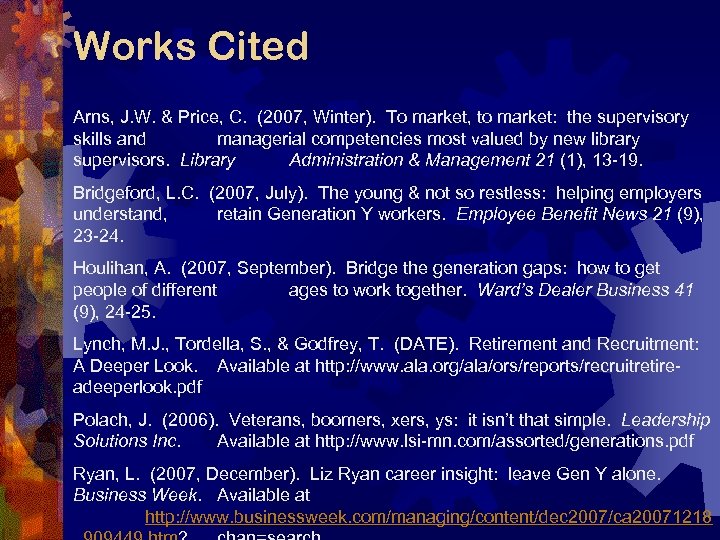 Works Cited Arns, J. W. & Price, C. (2007, Winter). To market, to market: