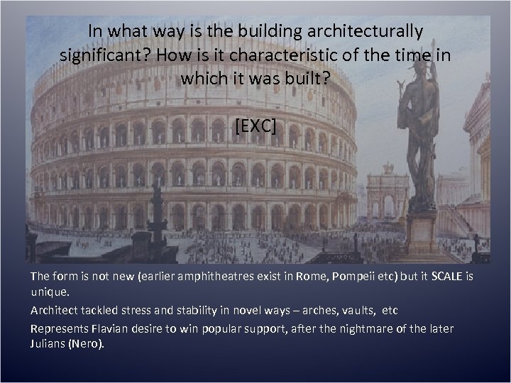 In what way is the building architecturally significant? How is it characteristic of the