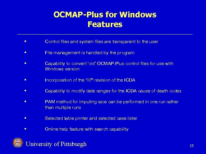 OCMAP-Plus for Windows Features § Control files and system files are transparent to the