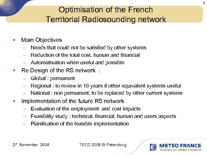 Optimisation of the French Territorial Radiosounding network § Main Objectives – Needs that could