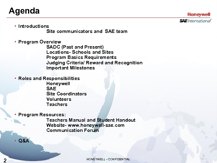 Agenda • Introductions Site communicators and SAE team • Program Overview SADC (Past and