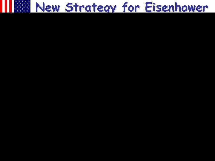 New Strategy for Eisenhower 