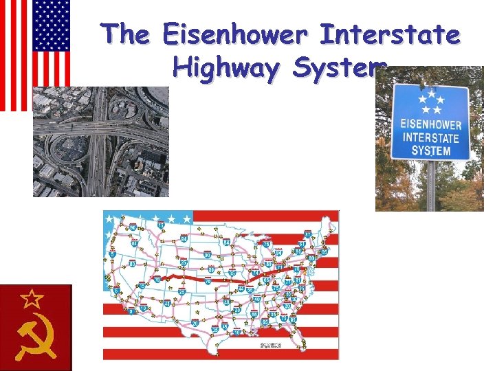 The Eisenhower Interstate Highway System 