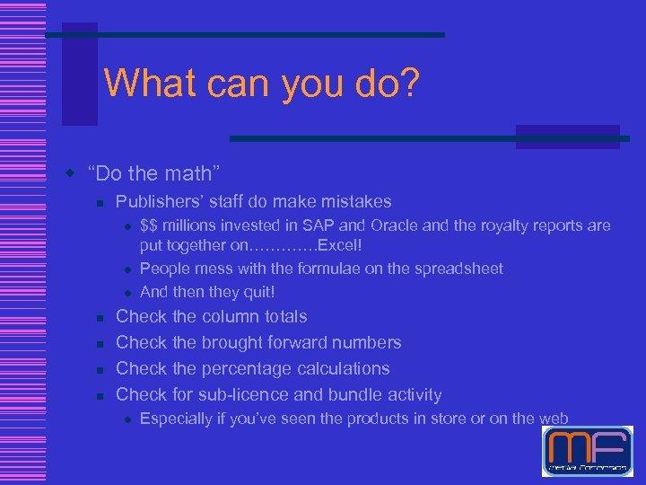 What can you do? w “Do the math” n Publishers’ staff do make mistakes