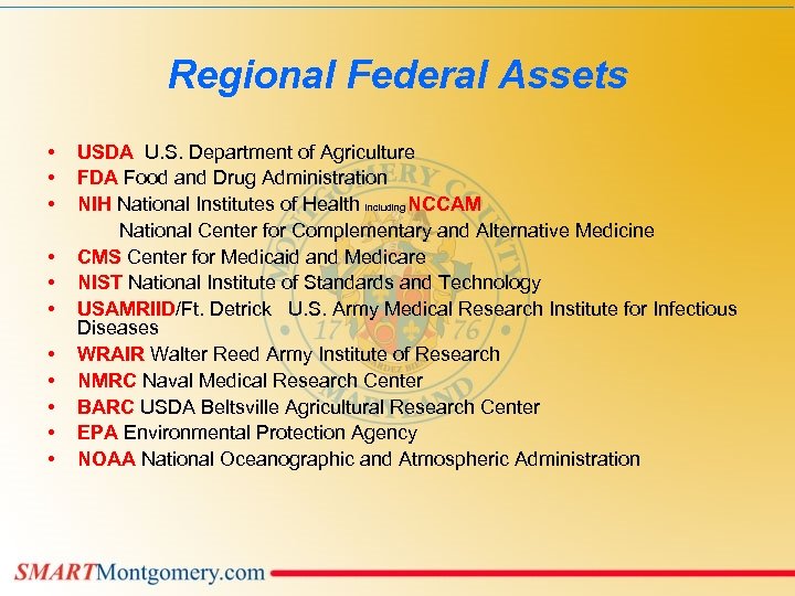Regional Federal Assets • • • USDA U. S. Department of Agriculture FDA Food