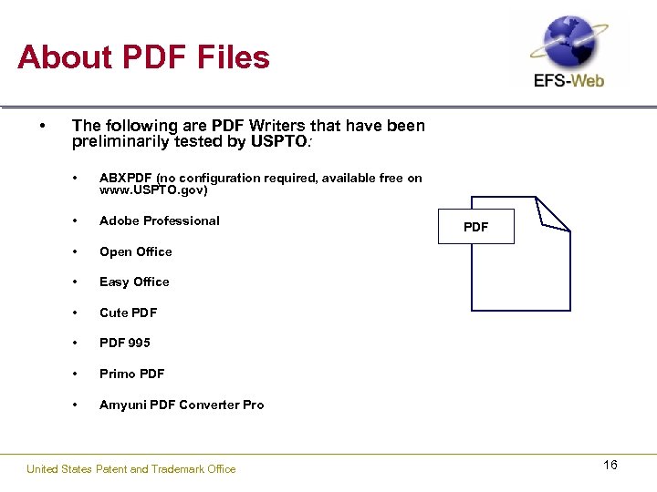 About PDF Files • The following are PDF Writers that have been preliminarily tested