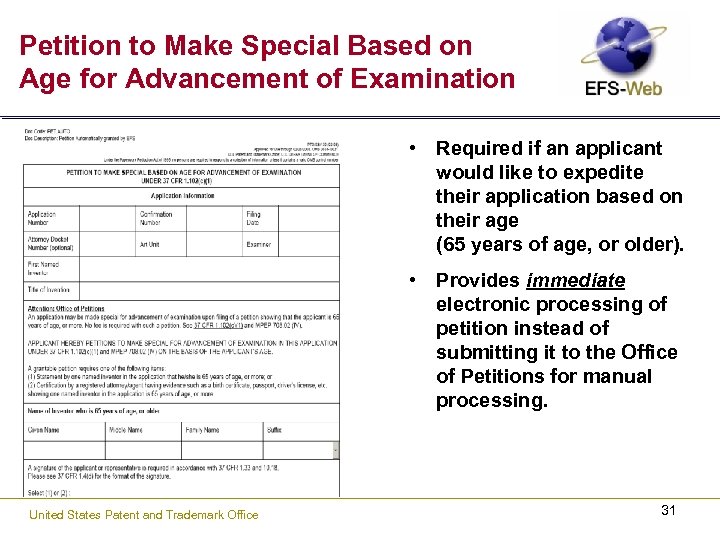 Petition to Make Special Based on Age for Advancement of Examination • Required if