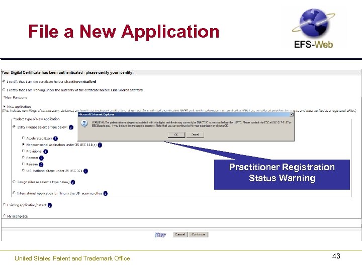 File a New Application Practitioner Registration Status Warning United States Patent and Trademark Office