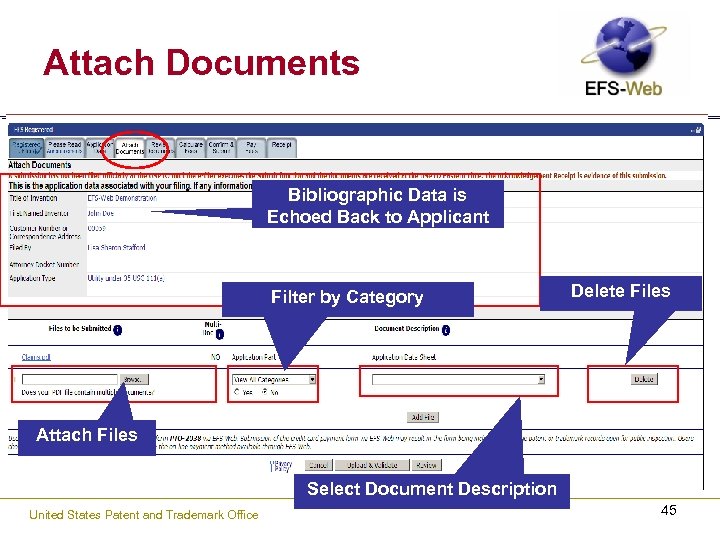 Attach Documents Bibliographic Data is Echoed Back to Applicant Filter by Category Delete Files