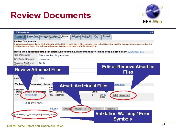 Review Documents Review Attached Files Edit or Remove Attached Files Attach Additional Files Validation