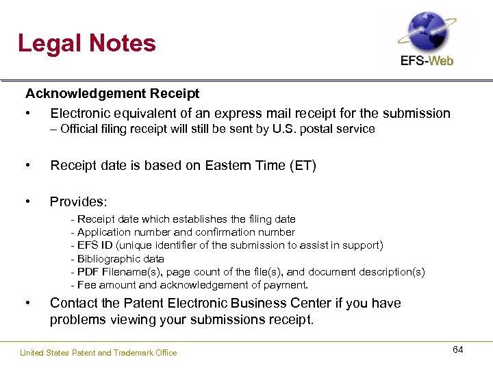 Legal Notes Acknowledgement Receipt • Electronic equivalent of an express mail receipt for the