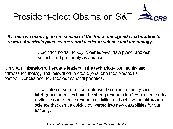 President-elect Obama on S&T It’s time we once again put science at the top