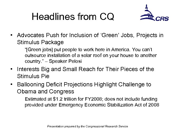 Headlines from CQ • Advocates Push for Inclusion of ‘Green’ Jobs, Projects in Stimulus