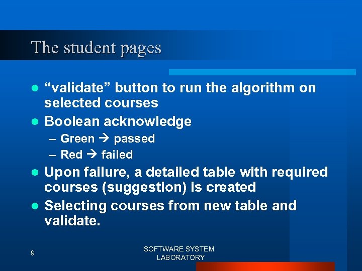 The student pages “validate” button to run the algorithm on selected courses l Boolean