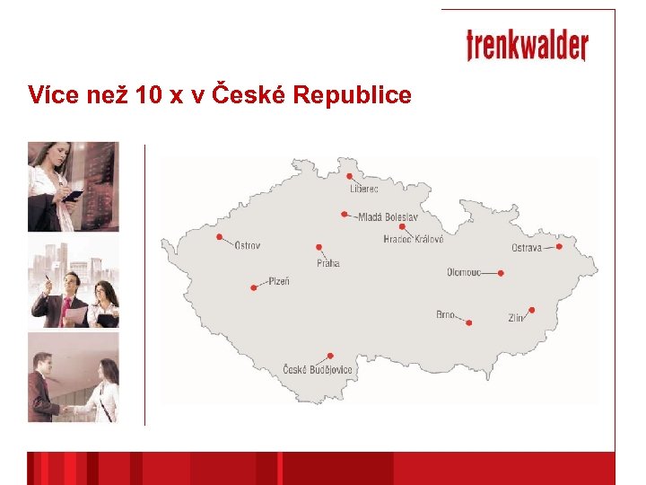 Více než 10 x v České Republice 