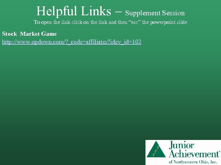 Helpful Links – Supplement Session To open the link click on the link and
