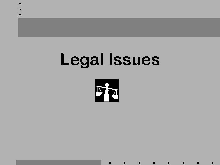 Legal Issues 