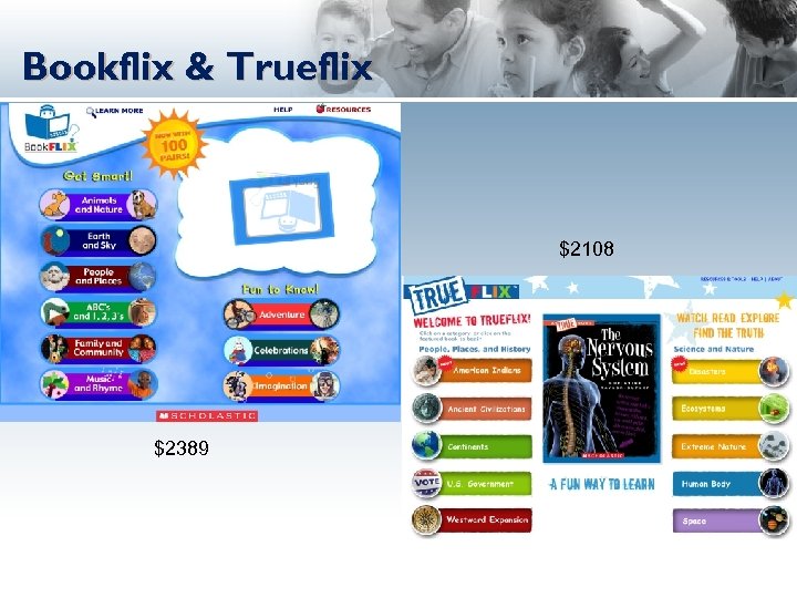 Bookflix & Trueflix $2108 $2389 