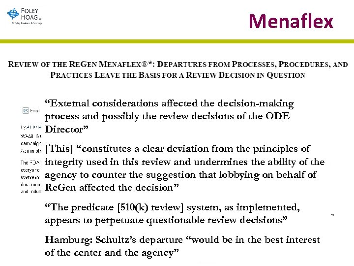 Menaflex “External considerations affected the decision-making process and possibly the review decisions of the