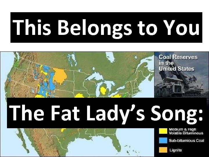 This Belongs to You The Fat Lady’s Song: 