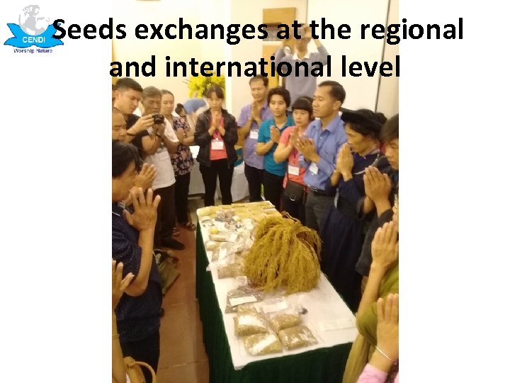 Seeds exchanges at the regional and international level 