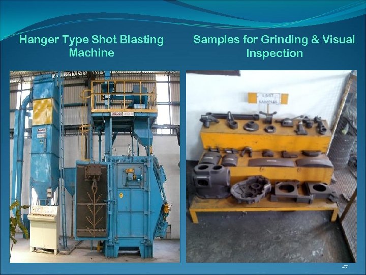 Hanger Type Shot Blasting Machine Samples for Grinding & Visual Inspection 27 