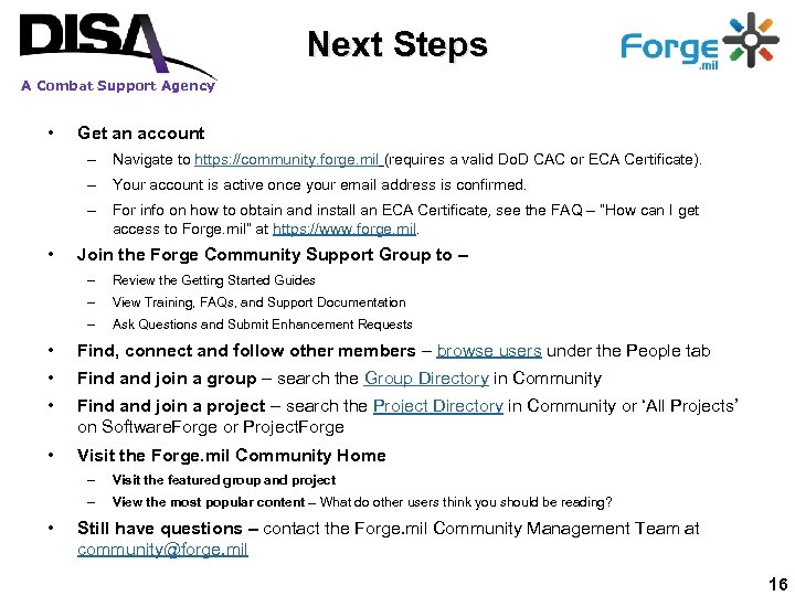 Next Steps A Combat Support Agency • Get an account – Navigate to https: