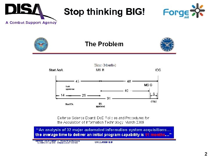 Stop thinking BIG! A Combat Support Agency 2 