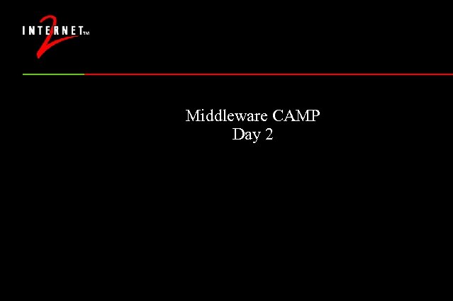 Middleware CAMP Day 2 