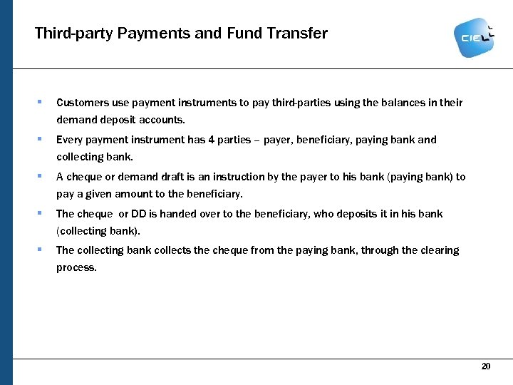Third-party Payments and Fund Transfer § Customers use payment instruments to pay third-parties using