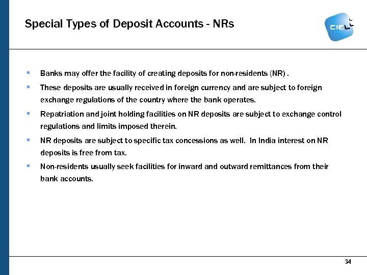 Special Types of Deposit Accounts - NRs § Banks may offer the facility of