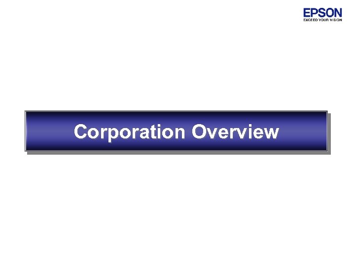 Corporation Overview 