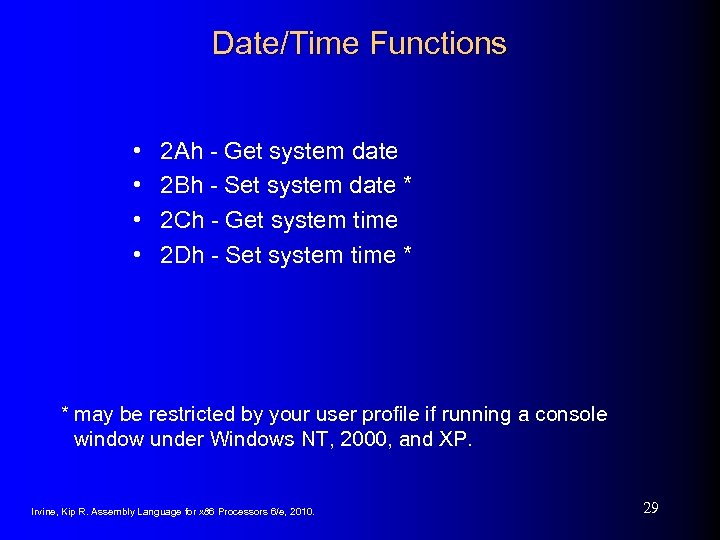 Date/Time Functions • • 2 Ah - Get system date 2 Bh - Set